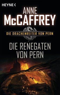 Die Renegaten von Pern (eBook, ePUB) - McCaffrey, Anne