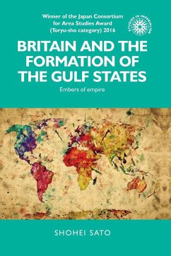 Britain and the formation of the Gulf States - Sato, Shohei