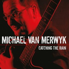 Catching The Rain - Merwyk,Michael Van