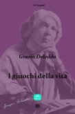 I giuochi della vita (eBook, ePUB)