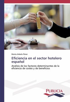 Eficiencia en el sector hotelero español - Arbelo Pérez, Marta