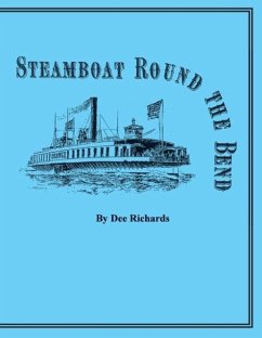 Steamboat Round the Bend - Richards, Dee