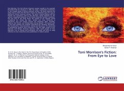 Toni Morrison's Fiction: From Eye to Love - Kesur, Bhupendra N.;Khairnar, Ashok P.