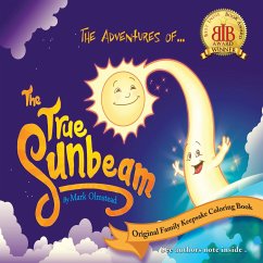 The Adventures of the True Sunbeam - Olmstead, Mark