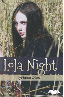 Lola Night - Collette, Mariana