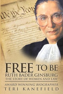 Free To Be Ruth Bader Ginsburg - Kanefield, Teri