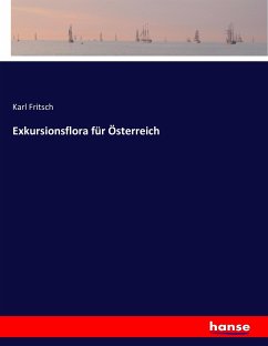 Exkursionsflora für Österreich - Fritsch, Karl