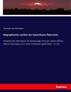 Biographisches Lexikon des Kaiserthums Österreich, - Wurzbach, Constantin von