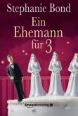 Ein Ehemann für 3