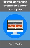 How to start online eCommerce store: eCommerce store complete guide (eBook, ePUB)