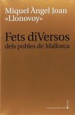 Fets diversos dels pobles de Mallorca Fets diversos dels pobles de Mallorca