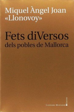 Fets diversos dels pobles de Mallorca - Llonovoy, Miquel Àngel