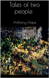 Tales of two people (eBook, ePUB) - Hope, Anthony