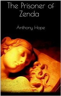 The Prisoner of Zenda (eBook, ePUB) - Hope, Anthony