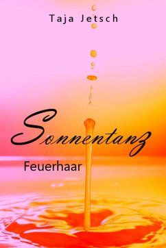 Sonnentanz (eBook, ePUB) - Jetsch, Taja