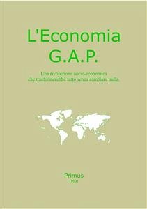 L'Economia G.A.P. (eBook, ePUB) - (md), Primus