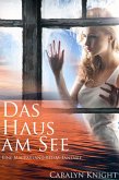 Das Haus am See: Eine MacFarland-BDSM-Fantasie (eBook, ePUB) Das Haus am See: Eine MacFarland-BDSM-Fantasie (eBook, ePUB)