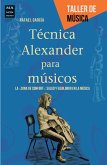 Técnica Alexander para músicos (eBook, ePUB)