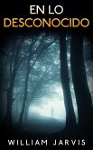En Lo Desconocido (eBook, ePUB)
