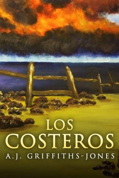 Los Costeros (eBook, ePUB) - Griffiths-Jones, A. J.
