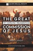 The Great Yet Completely Misunderstood Commission of Jesus (eBook, ePUB)