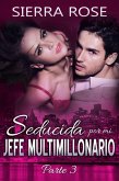 Seducida por mi jefe multimillonario: libro tres (eBook, ePUB) Seducida por mi jefe multimillonario: libro tres (eBook, ePUB)