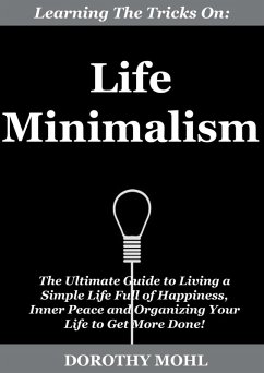 Learning the Tricks on Life Minimalism (eBook, ePUB) - Mohl, Dorothy