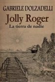 Jolly Roger - La Tierra De Nadie - Volumen I (eBook, ePUB)