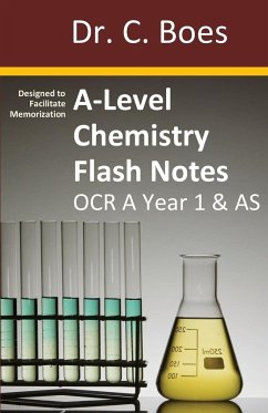 A-Level Chemistry Flash Notes OCR A Year 1 & AS - Boes, C.