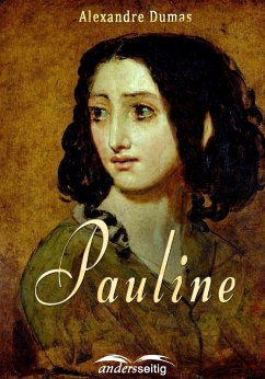 Pauline (eBook, ePUB) - Dumas, Alexandre