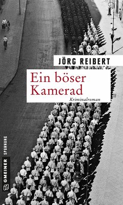 Ein böser Kamerad (eBook, ePUB) - Reibert, Jörg