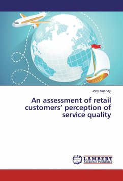 An assessment of retail customers¿ perception of service quality - Machayi, John