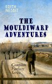 THE MOULDIWARP ADVENTURES – Complete Fantasy Series (Illustrated) (eBook, ePUB)