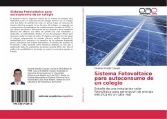 Sistema Fotovoltaico para autoconsumo de un colegio - Amador Cayuela, Eduardo