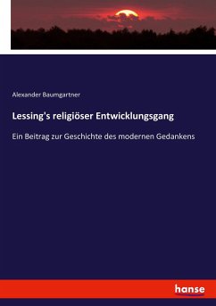 Lessing's religiöser Entwicklungsgang