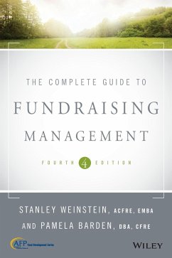 The Complete Guide to Fundraising Management - Weinstein, Stanley;Barden, Pamela