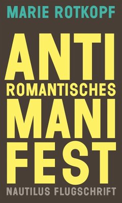 Antiromantisches Manifest - Rotkopf, Marie