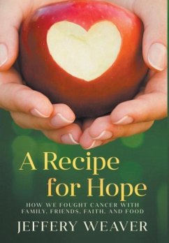A Recipe for Hope - Weaver, Jeffery