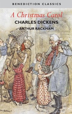 A Christmas Carol (Illustrated in Color by Arthur Rackham) - Dickens