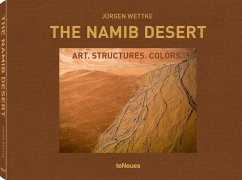 The Namib Desert - Wettke, Jürgen