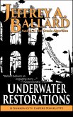 Underwater Restorations: A Sunken City Capers Novelette (eBook, ePUB)