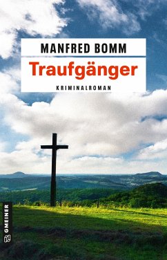 Traufgänger / August Häberle Bd.17 (eBook, ePUB) - Bomm, Manfred