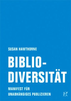 Bibliodiversität - Hawthorne, Susan