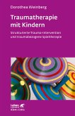 Traumatherapie mit Kindern (Leben Lernen, Bd. 178) (eBook, PDF)