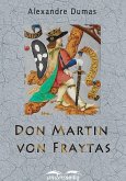 Don Martin von Fraytas (eBook, ePUB) Don Martin von Fraytas (eBook, ePUB)
