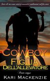 Il cowboy e la figlia dell'allevatore (Parte cinque) (eBook, ePUB)