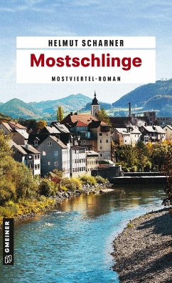 Mostschlinge / Mostviertler Trilogie Bd.2 (eBook, PDF) - Scharner, Helmut