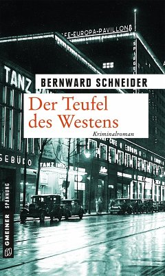 Der Teufel des Westens (eBook, ePUB) - Schneider, Bernward