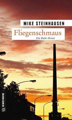 Fliegenschmaus (eBook, ePUB) - Steinhausen, Mike