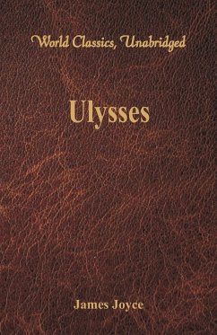 Ulysses (World Classics, Unabridged) - Joyce, James